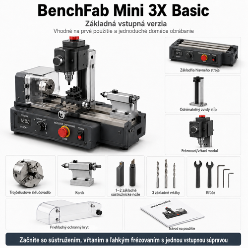 BenchFab Mini 3X – mini sústruh 3 v 1 pre DIY a modely